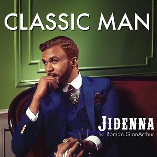 Classic Man 2015 single by Jidenna featuring Roman GianArthur