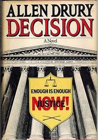 <i>Decision</i> (novel) 1983 novel by Allen Drury