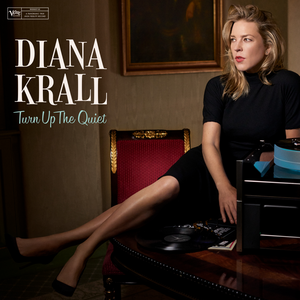 <i>Turn Up the Quiet</i> 2017 studio album by Diana Krall