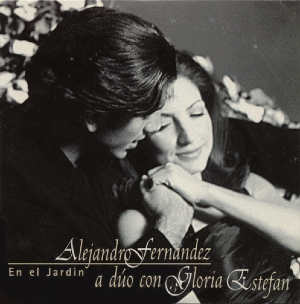 En El Jardín 1997 single by Gloria Estefan and Alejandro Fernández