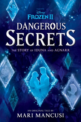 <i>Frozen 2: Dangerous Secrets</i> 2020 novel by Mari Mancusi