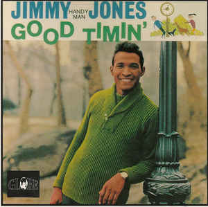 <span class="mw-page-title-main">Good Timin' (Jimmy Jones song)</span> 1960 single by Jimmy Jones