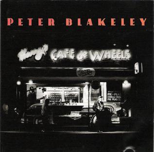 <i>Harrys Café De Wheels</i> 1989 studio album by Peter Blakeley