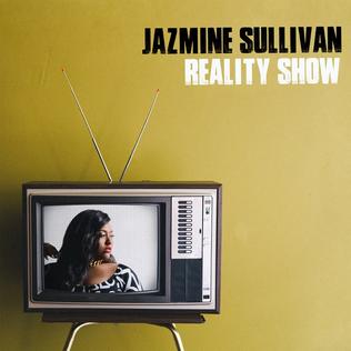 <i>Reality Show</i> (album) 2015 studio album by Jazmine Sullivan