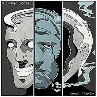 <i>Laugh Tracks</i> (Knocked Loose album) 2016 studio album by Knocked Loose