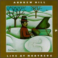 File:Live at Montreux (Andrew Hill album).jpg