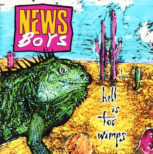 File:Newsboys - Hell Is For Wimps.jpg