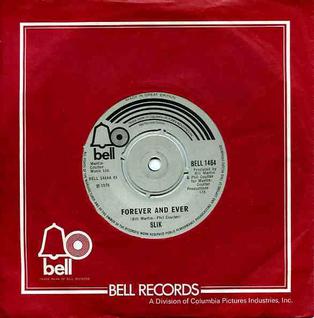 Forever and Ever (Slik song) 1975 single by Slik