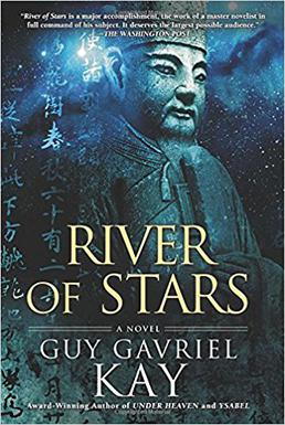 <i>River of Stars</i> 2013 fantasy novel by Guy Gavriel Kay