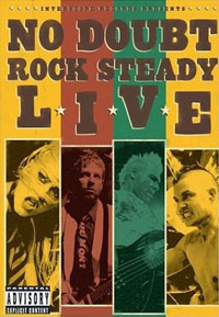 <i>Rock Steady Live</i> 2003 video by No Doubt