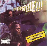 <i>Smif n Wessun: Reloaded</i> 2005 studio album by Tek & Steele