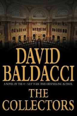 <i>The Collectors</i> (novel) Novel by David Baldacci