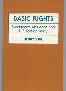 <i>Basic Rights</i> 1980 book by Henry Shue