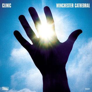 Winchester Cathedral (Clinic album) - Wikipedia