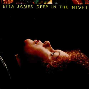 <i>Deep in the Night</i> 1978 studio album by Etta James