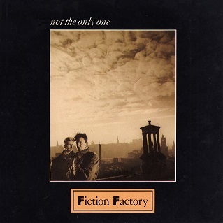 Not the Only One (Fiction Factory song) 1985 single by Fiction Factory