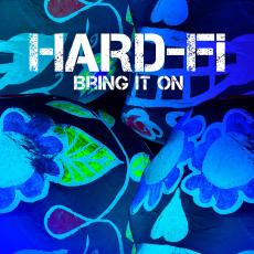 Bring It On (Hard-Fi song) 2011 Hard-Fi song