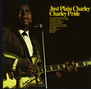 <i>Just Plain Charley</i> 1967 studio album by Charley Pride