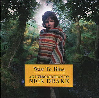 Way To Blue: The Songs Of Nick Drake, Album Preview