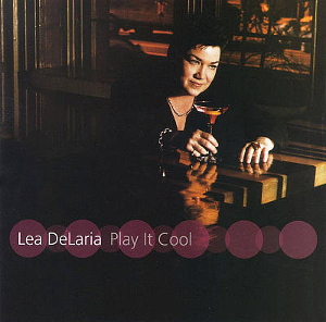 <i>Play It Cool</i> (Lea DeLaria album) 2001 studio album by Lea DeLaria