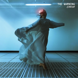 <i>Error</i> (The Warning album) 2022 studio album by The Warning