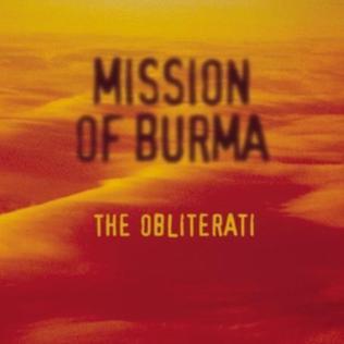 <i>The Obliterati</i> 2006 studio album by Mission of Burma