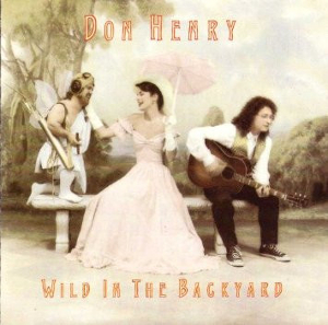 <i>Wild in the Backyard</i> 1991 studio album by Don Henry