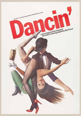 <i>Dancin</i> 1978 musical by Bob Fosse