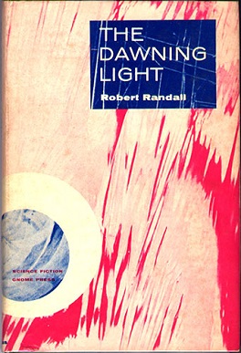 <i>The Dawning Light</i> novel by Randall Garrett