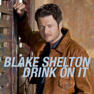 Drink on It 2012 single by Blake Shelton