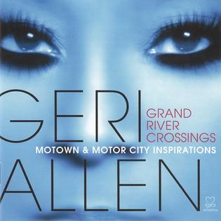 <i>Grand River Crossings</i> 2013 studio album by Geri Allen