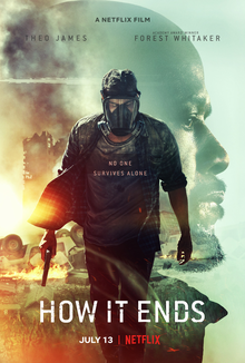 <i>How It Ends</i> (2018 film) 2018 American film