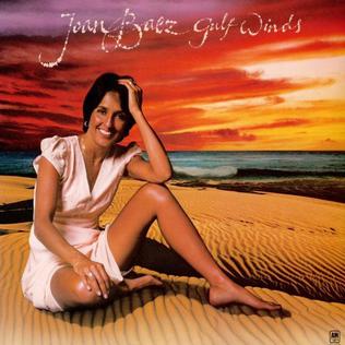 <i>Gulf Winds</i> 1976 studio album by Joan Baez