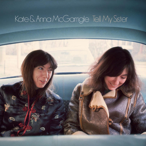 <i>Tell My Sister</i> 2011 box set by Kate & Anna McGarrigle