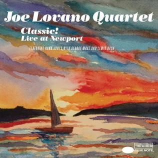 <i>Classic! Live at Newport</i> 2016 live album by Joe Lovano