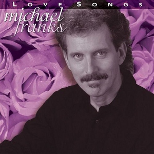 <i>Love Songs</i> (Michael Franks album) 2004 compilation album by Michael Franks