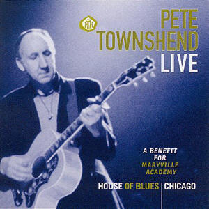 <i>A Benefit for Maryville Academy</i> 1999 live album by Pete Townshend