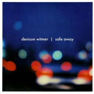 <i>Safe Away</i> 1998 studio album by Denison Witmer