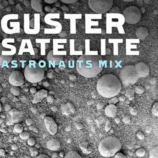 <span class="mw-page-title-main">Satellite (Guster song)</span> 2007 single by Guster