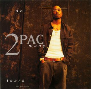 So Many Tears 1995 single by 2Pac