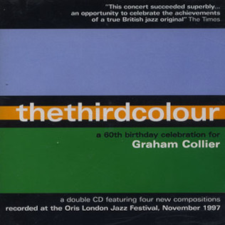 <i>The Third Colour</i> 1999 studio album by Graham Collier