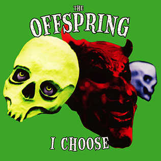 I Choose 1997 single by The Offspring