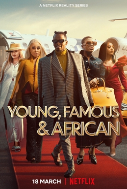 <i>Young, Famous & African</i> African reality show