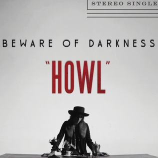 <span class="mw-page-title-main">Howl (song)</span> 2013 single by Beware of Darkness
