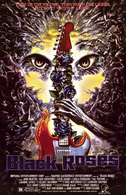 <i>Black Roses</i> (1988 film) 1988 film by John Fasano