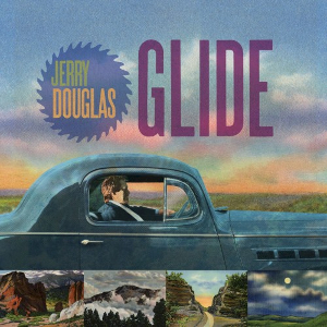 <i>Glide</i> (album) 2008 studio album by Jerry Douglas