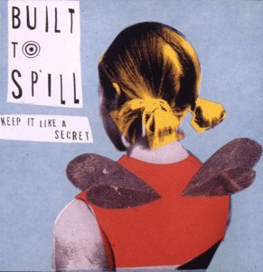 <i>Keep It Like a Secret</i> 1999 studio album by Built to Spill