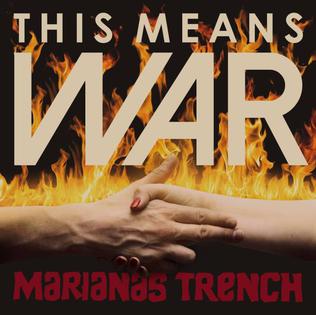 This Means War (Marianas Trench song)