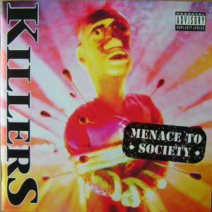 <i>Menace to Society</i> (Killers album) 1994 album by Killers