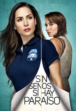 Prime Video: Sin senos sí hay paraíso season-2